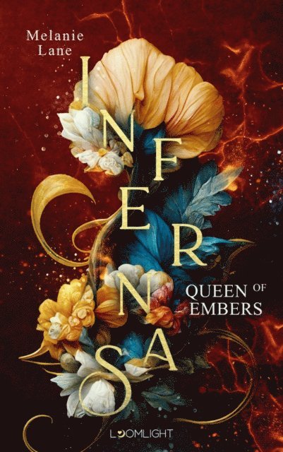 Melanie Lane - Infernas 2: Queen of  Embers, E-bok