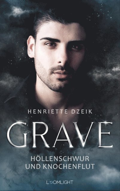 Henriette Dzeik - Grave 1: Höllenschwur und Knochenflut, E-bok