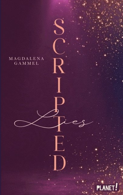Magdalena Gammel - Scripted 1: Lies, E-bok