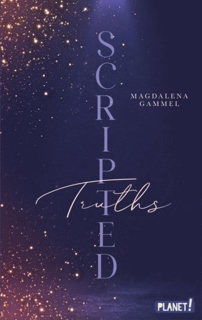 Magdalena Gammel - Scripted 2: Truths, E-bok