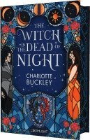 Charlotte Buckley - The Flamebearer Trilogy 1: The Witch in the Dead of Night, Inbunden