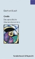 Eberhard Busch - Credo: Das Apostolische Glaubensbekenntnis, Häftad