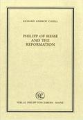 Philipp of Hesse and the Reformation