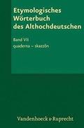 Etymologisches Woerterbuch des Althochdeutschen, Band 7