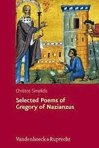 Christos Simelidis - Selected Poems of Gregory of Nazianzus, Inbunden. Tillgänglighet: Lägg i varukorg