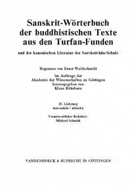 Klaus Rohrborn - Sanskrit-Worterbuch Der Buddhistischen Texte Aus Den Turfan-Funden. Lieferung 20: Matsadrsa-Mleccha. Verantwortlicher Redaktor: Michael Schmidt. Mitar, Häftad