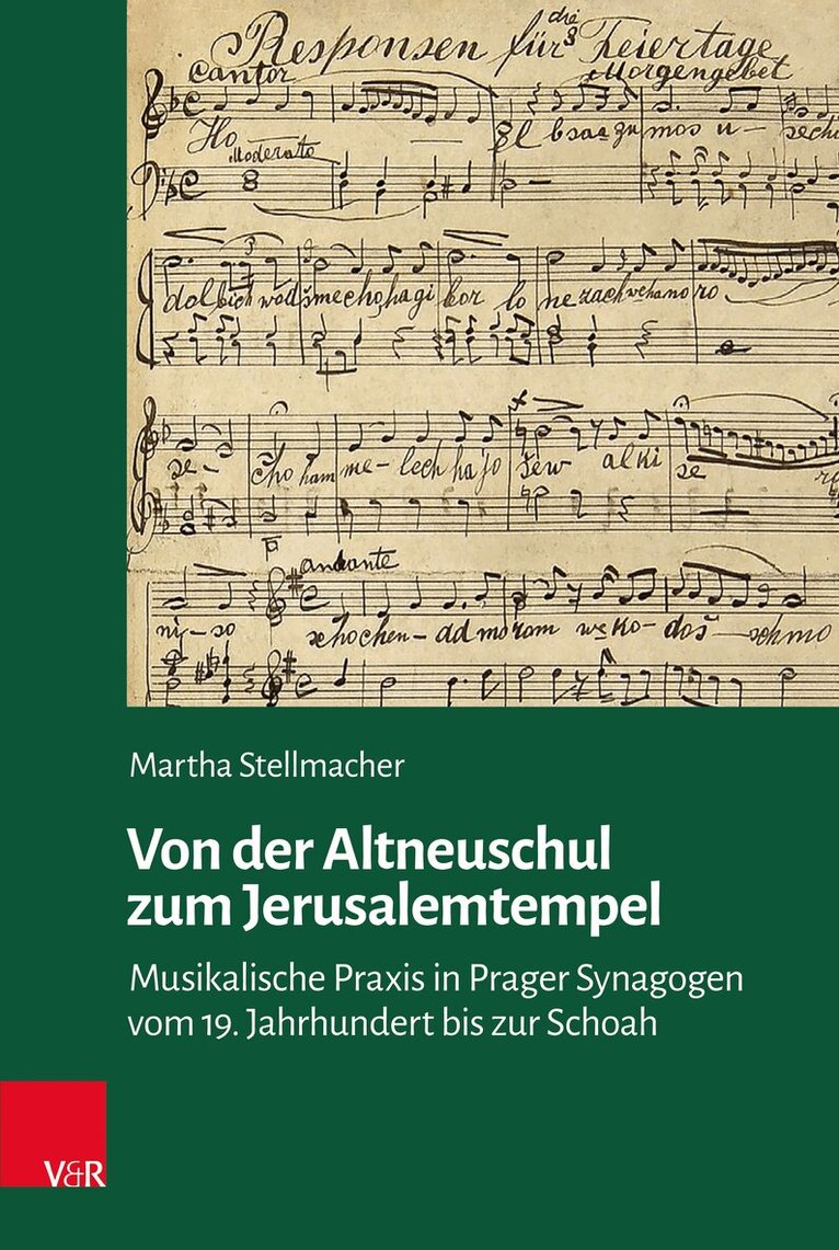 Martha Stellmacher - Von der Altneuschul zum Jerusalemtempel, Inbunden