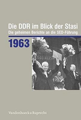 Vandenhoeck & Ruprecht, Georg Herbstritt - Die DDR im Blick der Stasi 1963, Inbunden