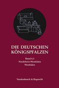 Die Deutschen Konigspfalzen. Band 6: Nordrhein-Westfalen: Teilband 3: Westfalen