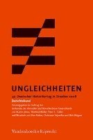 Peter E. Faaler, Martin Jehne - Ungleichheiten: 47. Deutscher Historikertag in Dresden 2008. Berichtsband. Herausgegeben Im Auftrag Des Verbandes Der Historiker Und Historikerinnen D, Häftad