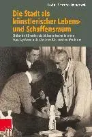 Isabell Schmock-Wieczorek - Die Stadt Als Kunstlerischer Lebens Und Schaffensraum, Inbunden. Tillgänglighet: Lägg i varukorg