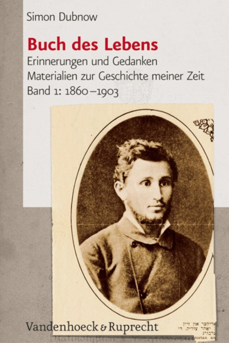 Simon Dubnow, Verena Dohrn - Buch des Lebens Band 1: 1860-1903, Inbunden