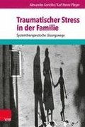 Traumatischer Stress in Der Familie