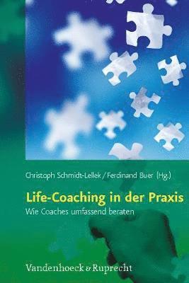 Ferdinand Buer, Christoph Schmidt-Lellek - Life-Coaching in der Praxis, Inbunden