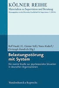 Rolf Haubl, Nora Alsdorf, G Gunter Voß - Belastungsstörung mit System, Häftad