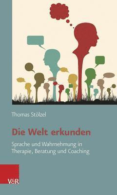 Thomas Stolzel - Die Welt Erkunden, Häftad
