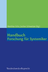 Handbuch Forschung fr Systemiker