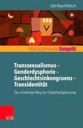 Transsexualismus Genderdysphorie Geschlechtsinkongruenz Transidentitt