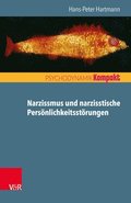 Narzissmus und narzisstische Pers�nlichkeitsst�rungen