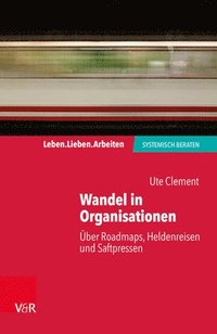 Wandel in Organisationen