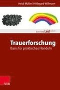 Trauerforschung: Basis f�r praktisches Handeln
