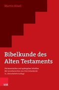 Bibelkunde Des Alten Testaments: Die Kanonischen Und Apokryphen Schriften