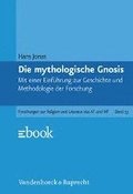 Die Mythologische Gnosis