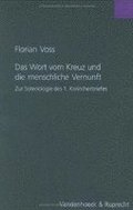 Das Wort Vom Kreuz Und Die Menschliche Vernunft