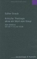 Kritische Theologie Ohne Ein Wort Vom Kreuz