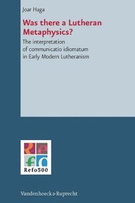 Joar Haga - Was There a Lutheran Metaphysics?, Inbunden. Tillgänglighet: Tillfälligt slut
