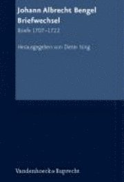 Johann Albrecht Bengel, Dieter Ising - Johann Albrecht Bengel: Briefwechsel, Inbunden
