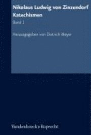 Nikolaus Ludwig von Zinzendorf, Dietrich Meyer - Nikolaus Ludwig von Zinzendorf: Katechismen, Inbunden