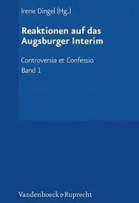 Controversia et Confessio. Theologische Kontroversen 1548-1577/80