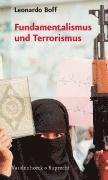 Leonardo Boff - Fundamentalismus und Terrorismus, Häftad