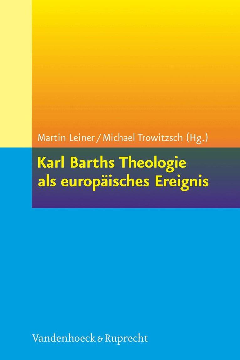 Martin Leiner, Michael Trowitzsch - Karl Barths Theologie als europäisches Ereignis, Häftad