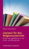 Mirjam Zimmermann - Literatur fÃ"r den Religionsunterricht, Häftad