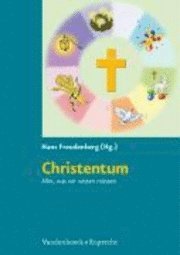 Hans Freudenberg - Christentum. Alles, was wir wissen mA"ssen, Häftad