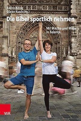 Andrea Konig, Gunter Kusch - Die Bibel sportlich nehmen, Häftad
