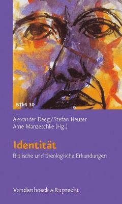 Alexander Deeg, Arne Manzeschke, Stefan Heuser - Biblisch-theologische Schwerpunkte, Häftad