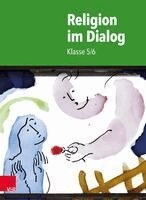 Susanne Bürig-Heinze, Rainer Goltz, Christiane Rösener, Beate Wenzel - Religion im Dialog: Klasse 5/6, Häftad
