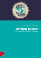 Marita Koerrenz - Schöpfung gestalten, Häftad