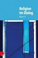 Benedikt Gilich, Rainer Goltz, Christiane Rösener - Religion im Dialog. Klasse 11, Häftad
