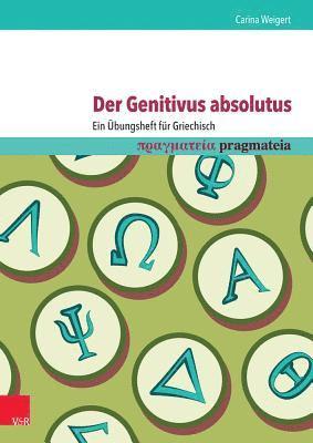Carina Weigert - Der Genitivus Absolutus, Häftad