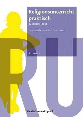 Hans Freudenberg - Religionsunterricht praktisch 3. Schuljahr, Häftad