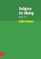 Susanne Bürig-Heinze, Rainer Goltz, Christiane Rösener, Beate Wenzel - Religion im Dialog Klasse 5/6. Lehrerband, Övrigt