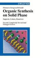 Organic Synthesis on Solid Phase: Supports, Linkers, Reactions