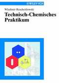 Technisch-Chemisches Praktikum