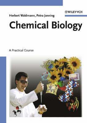 Herbert Waldmann - Chemical Biology: A Practical Course, Häftad