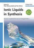 Ionic Liquids in Synthesis, 2 Volume Set