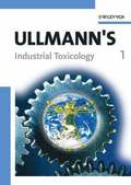 Ullmann's Industrial Toxicology